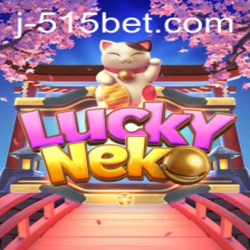 Exploring the Enchanting World of LuckyNeko and the Rising Buzz of 515bet